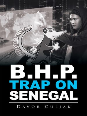 cover image of B.H.P. Trap on Senegal